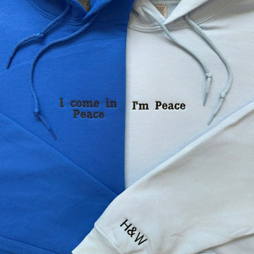 I Come in Peace I'm Peace Matching Embroidery