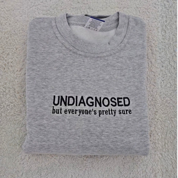Undiagnosed Hoodie & Sweatshirt