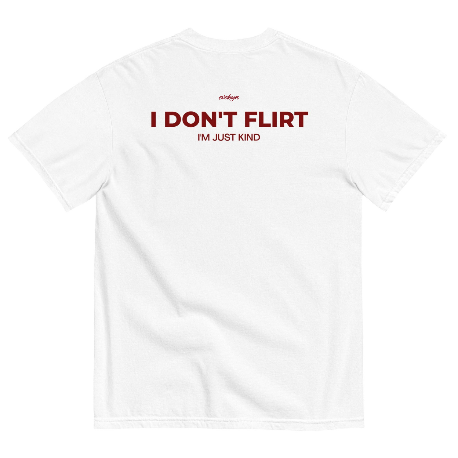 I Don’t Flirt, I’m Just Kind
