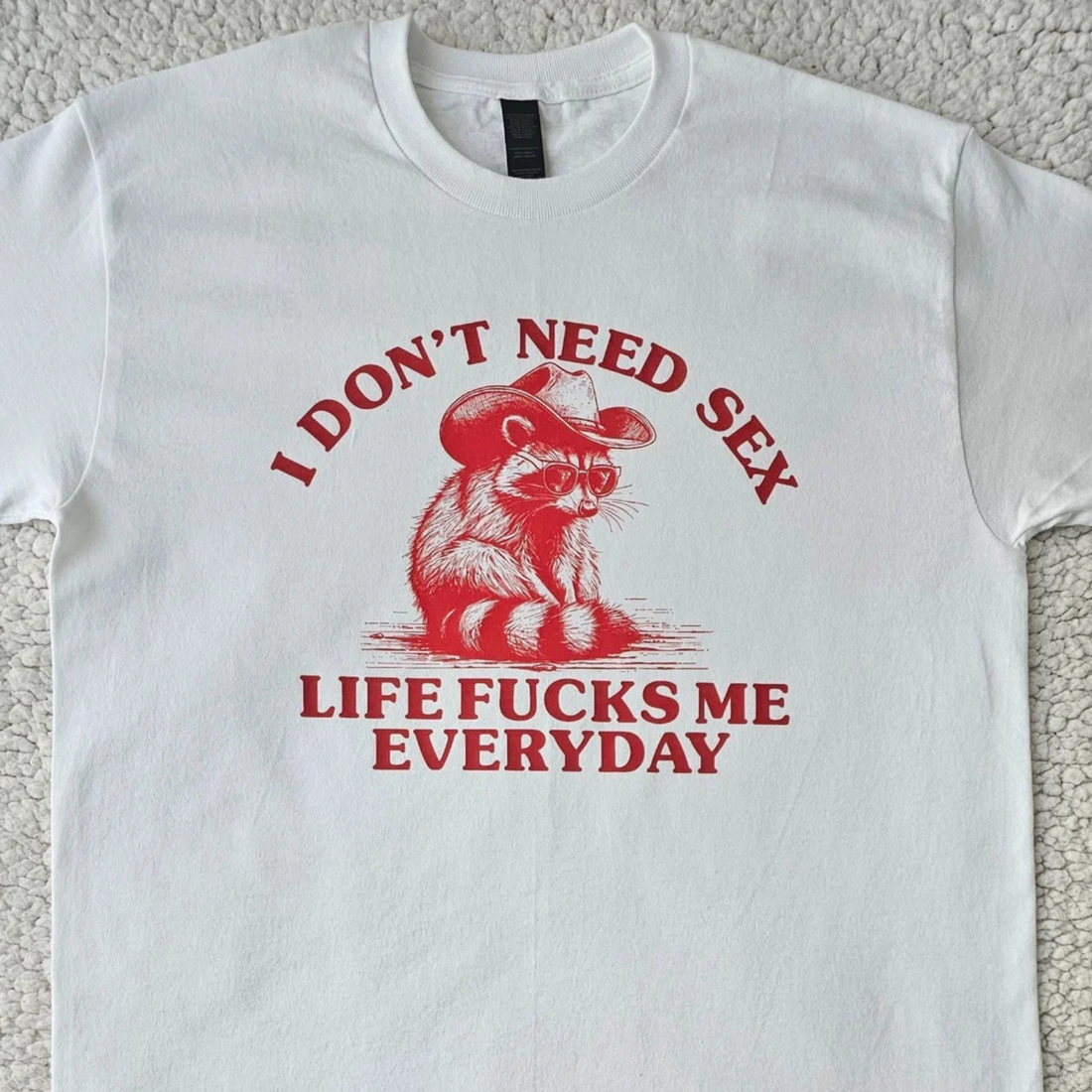 I Don't Need T-shirt